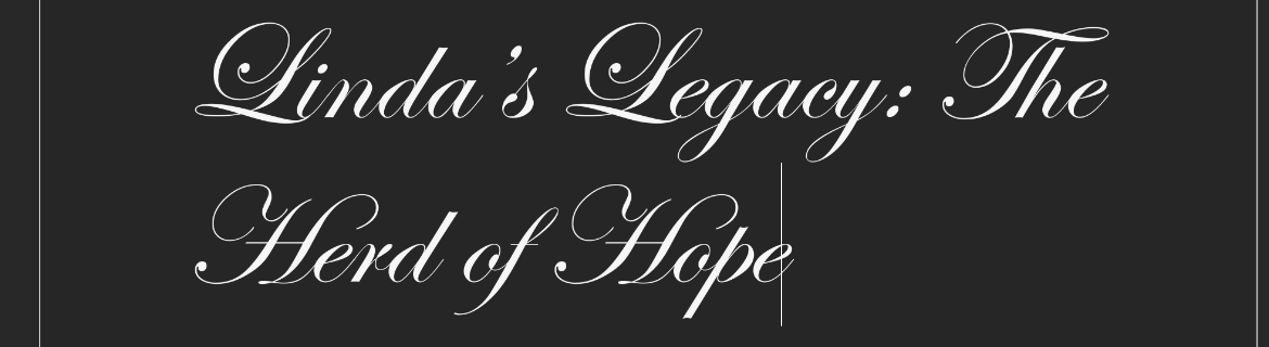 Lindas Legacy: The Herd of Hope Banner Image