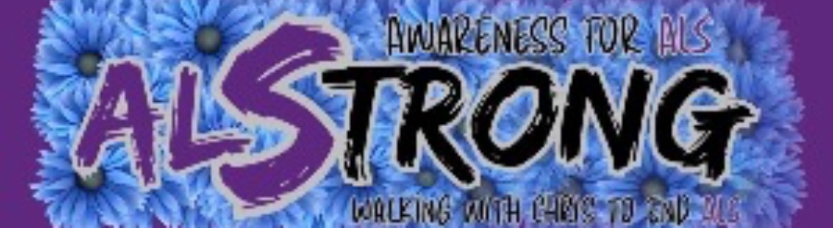 Walking with chris for ALS awareness Banner Image
