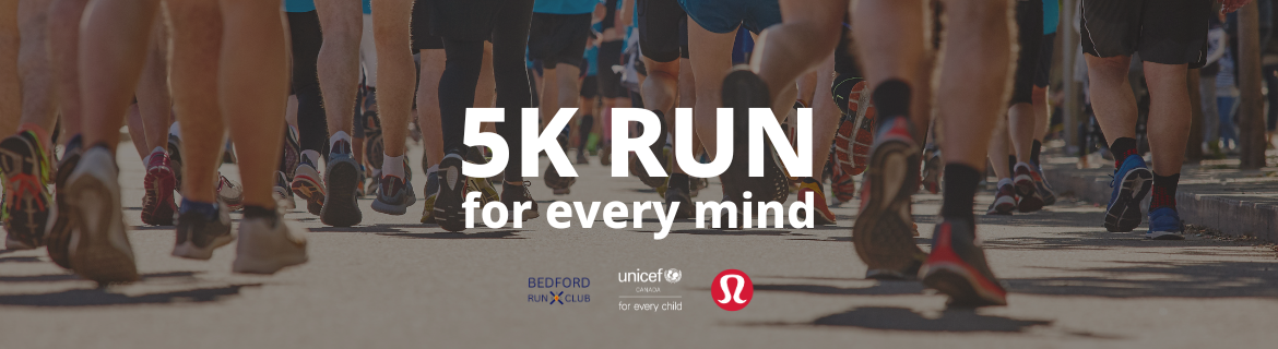 Run For Mind Run for Every Mind : For the Kids | UNICEF Canada