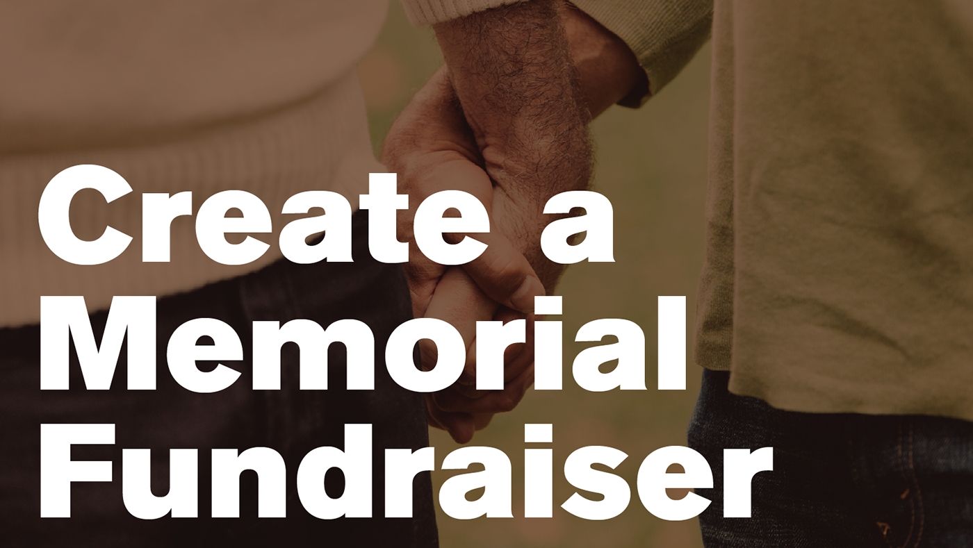 Create a Memorial Fundraiser