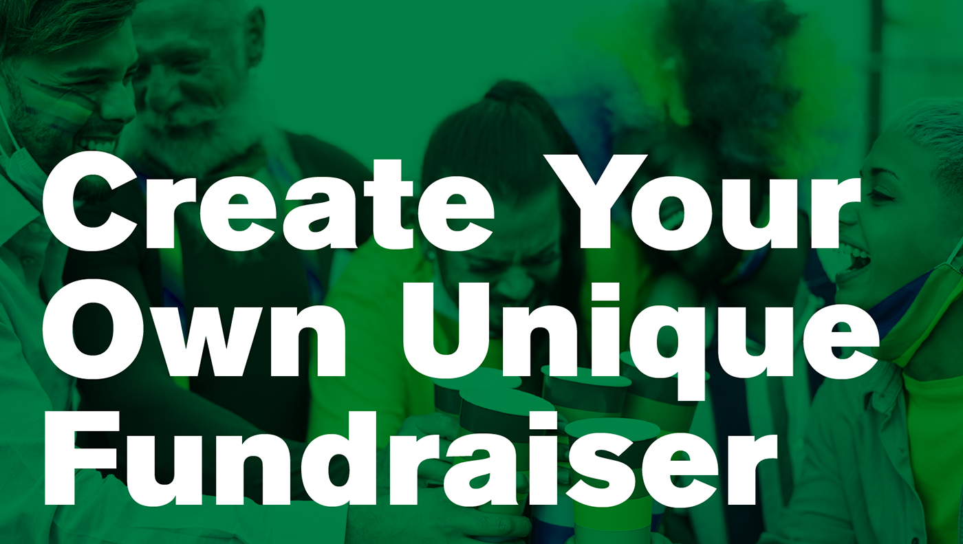 Create Your Own Fundraiser