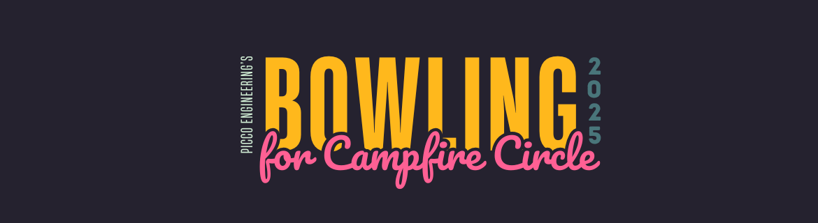 PICCO Engineering's Bowling for Campfire Circle Banner Image
